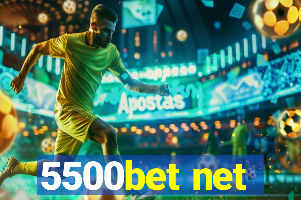 5500bet net